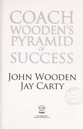 Coach Wooden's Pyramid of Success